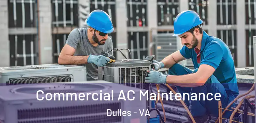 Commercial AC Maintenance Dulles - VA