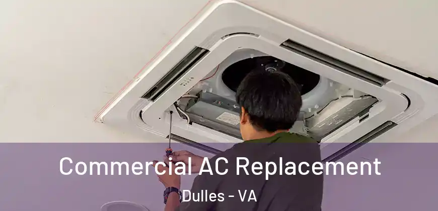 Commercial AC Replacement Dulles - VA