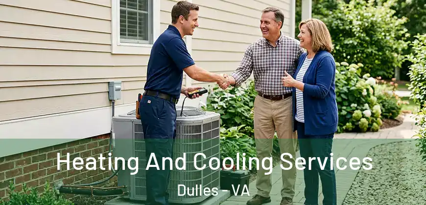 Heating And Cooling Services Dulles - VA