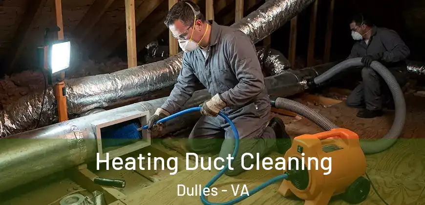 Heating Duct Cleaning Dulles - VA