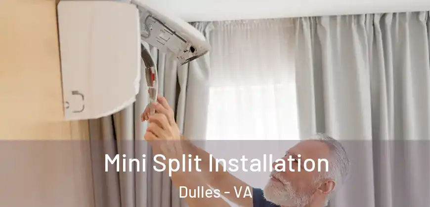 Mini Split Installation Dulles - VA